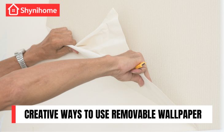Removable Wallpaper
