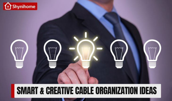 Organize Cables