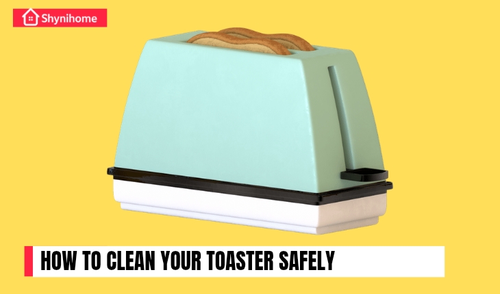 π How to Clean Toaster Safely & Thoroughly